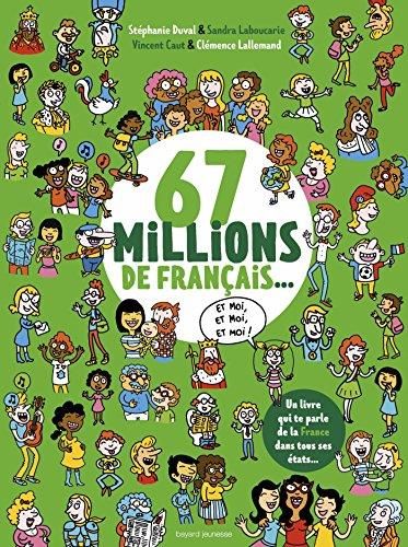 67 millions de français... et moi, et moi, et moi !