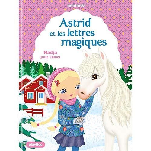 Astrid et les lettres magiques