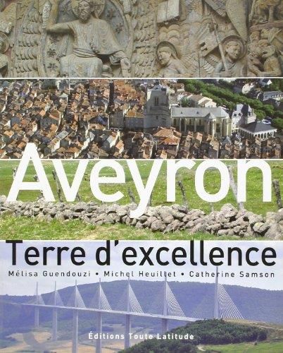 Aveyron, terre d'excellence