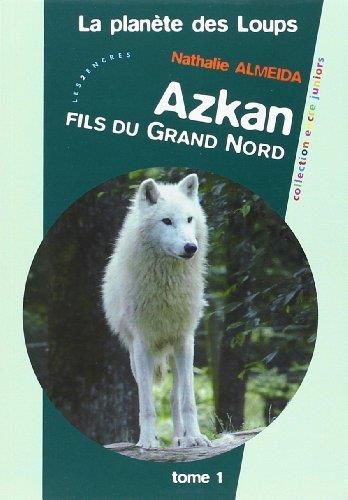 Azkan, fils du grand nord