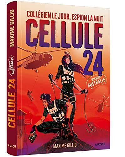 Cellule 24 : Mission Australie