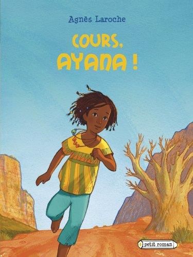 Cours, ayana !