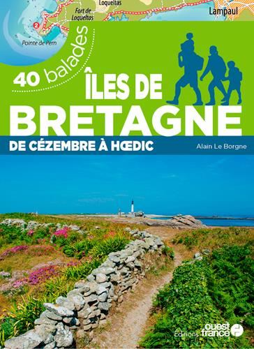 Îles de Bretagne, de Cézembre à Hoedic