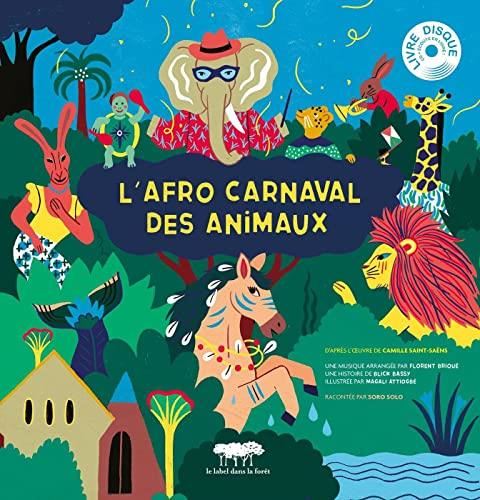 L'Afro carnaval des animaux