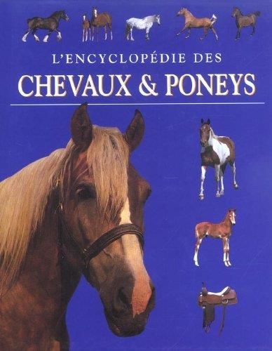 L'Encyclopédie des chevaux et poneys