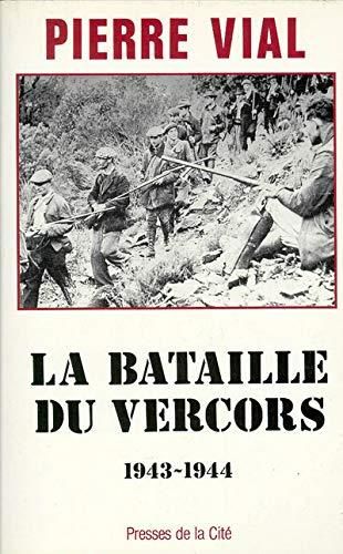 La Bataille du vercors, 1943-1944