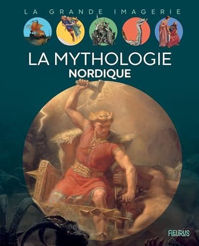 La Mythologie nordique