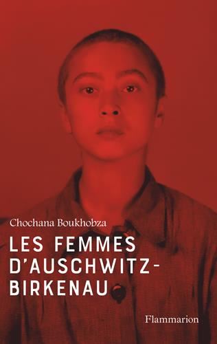 Les Femmes d'Auschwitz-Birkenau