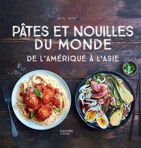 Pâtes et nouilles du monde